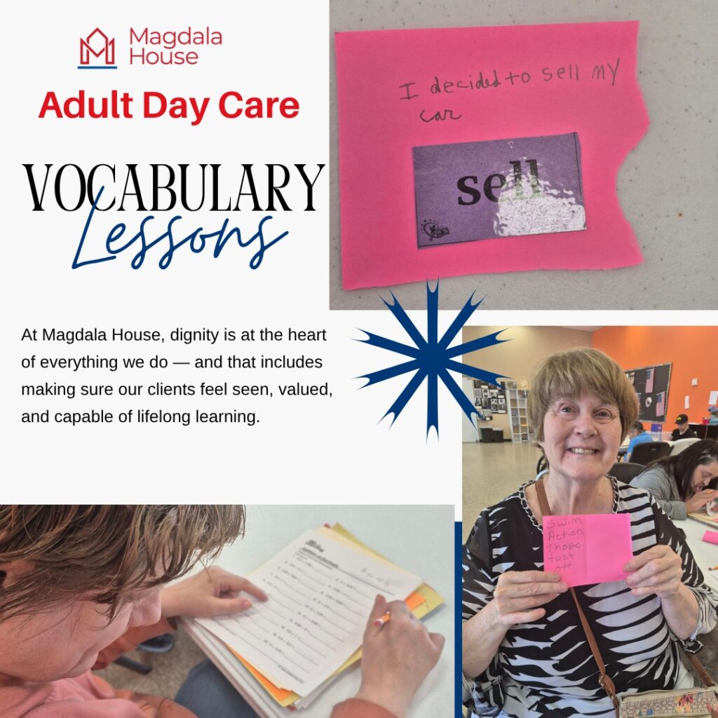 A collage-style graphic titled "Adult Day Care Vocabulary Lessons" from Magdala House. It features a pink card with the word “sell” and a sentence written above it, two women participating in vocabulary activities, and a caption about the dignity of lifelong learning.